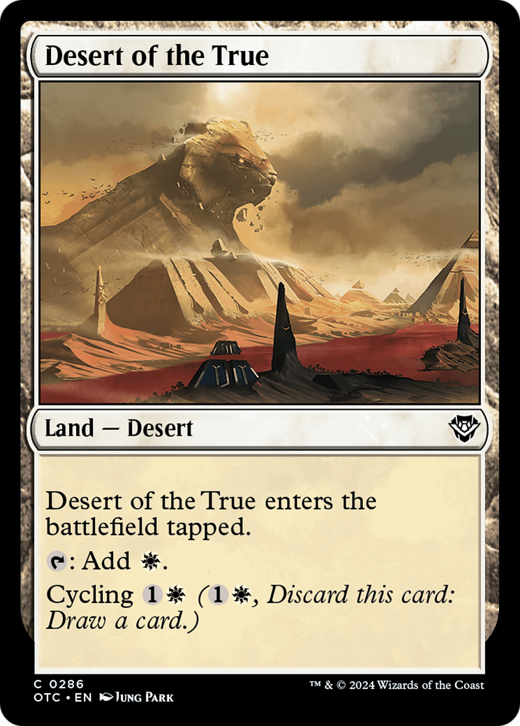 Desert of the True [Outlaws of Thunder Junction Commander] | Card Merchant Takapuna