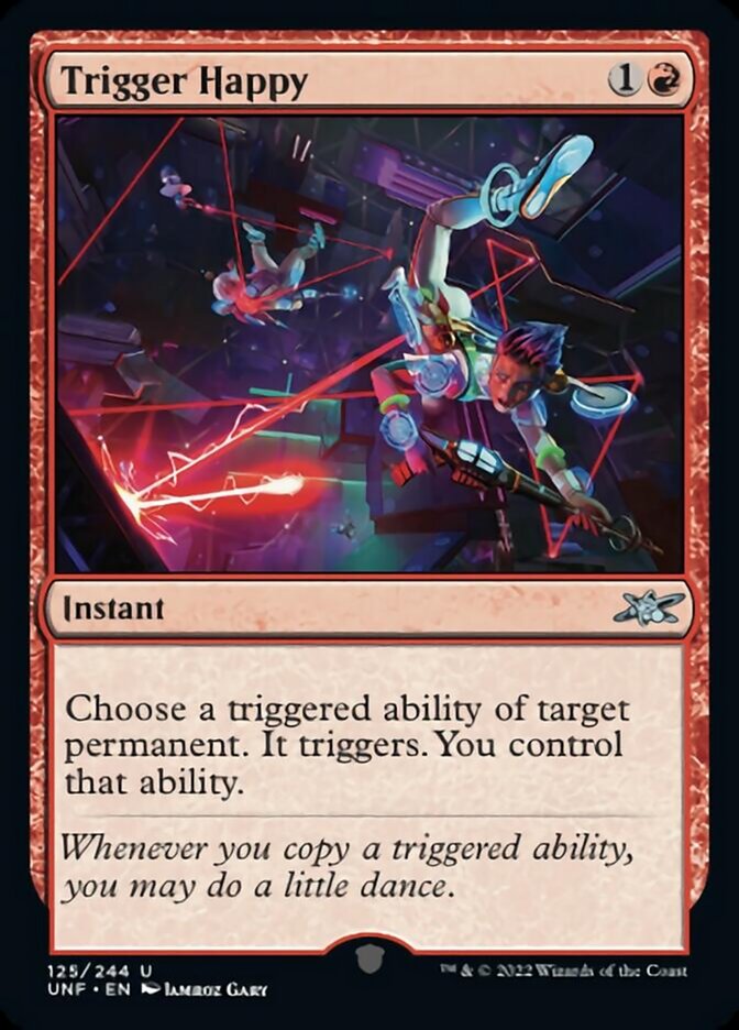 Trigger Happy [Unfinity] | Card Merchant Takapuna