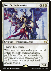 Norn's Choirmaster [Phyrexia: All Will Be One Commander] | Card Merchant Takapuna