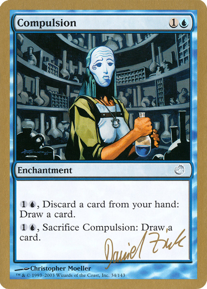 Compulsion (Daniel Zink) [World Championship Decks 2003] | Card Merchant Takapuna