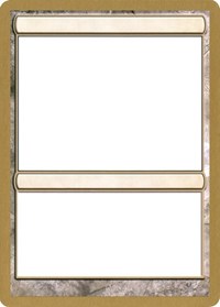 2004 World Championship Blank Card [World Championship Decks 2004] | Card Merchant Takapuna