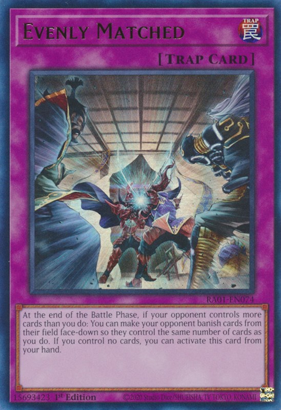 Evenly Matched [RA01-EN074] Ultra Rare | Card Merchant Takapuna