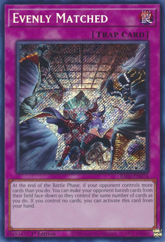 Evenly Matched [RA01-EN074] Secret Rare | Card Merchant Takapuna