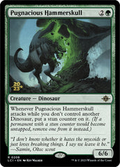 Pugnacious Hammerskull [The Lost Caverns of Ixalan Prerelease Cards] | Card Merchant Takapuna