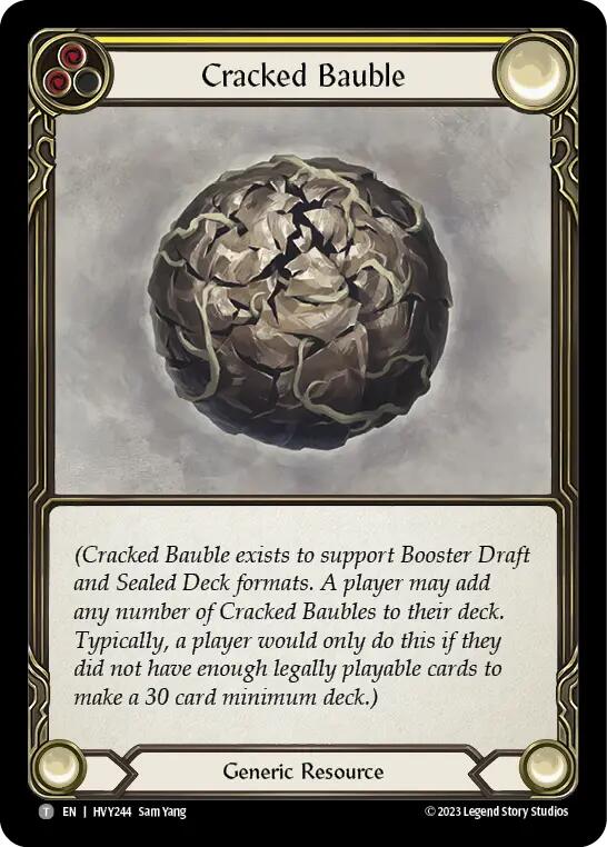 Cracked Bauble (Regular) [HVY244] (Heavy Hitters) | Card Merchant Takapuna