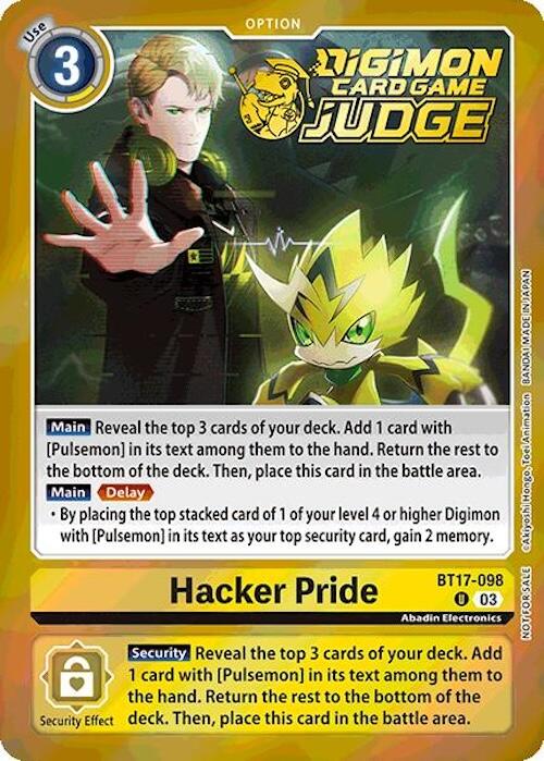 Hacker Pride [BT17-098] (Judge Pack 6) [Secret Crisis] | Card Merchant Takapuna