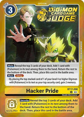 Hacker Pride [BT17-098] (Judge Pack 6) [Secret Crisis] | Card Merchant Takapuna