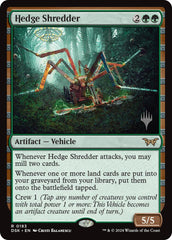 Hedge Shredder [Duskmourn: House of Horror Promos] | Card Merchant Takapuna