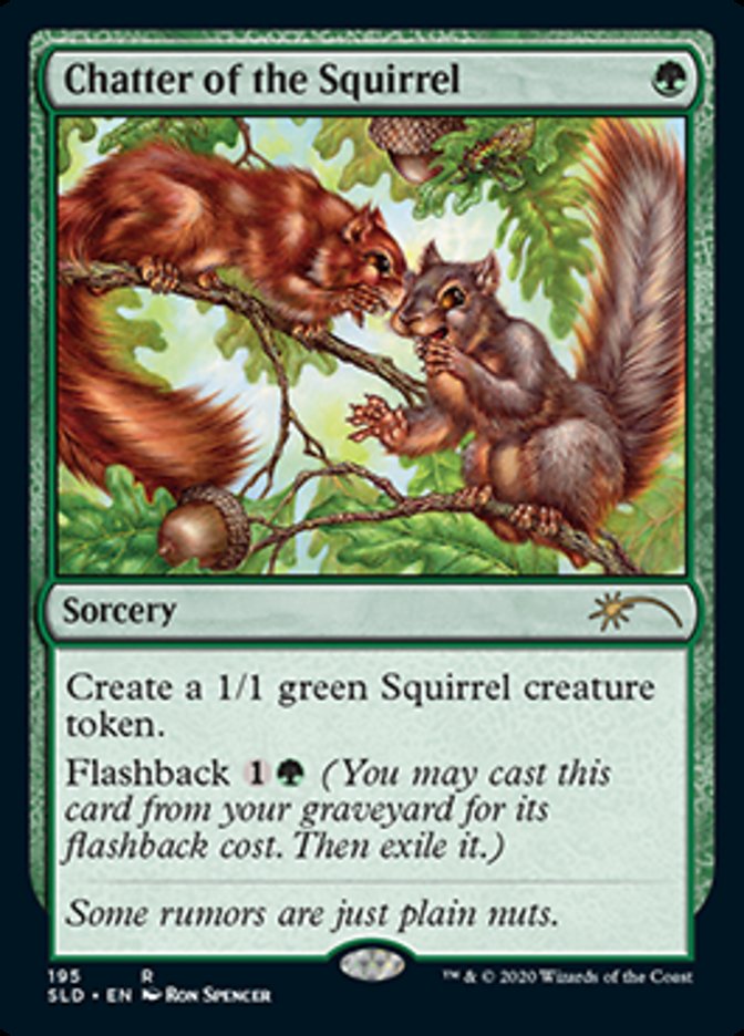 Chatter of the Squirrel [Secret Lair Drop Series] | Card Merchant Takapuna