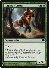 Vulpine Goliath [The List] | Card Merchant Takapuna