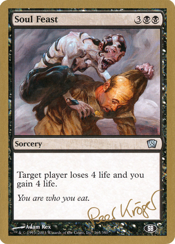 Soul Feast (Peer Kroger) (SB) [World Championship Decks 2003] | Card Merchant Takapuna