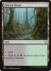 Tainted Wood [Phyrexia: All Will Be One Commander] | Card Merchant Takapuna