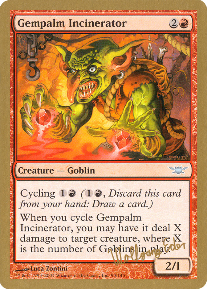 Gempalm Incinerator (Wolfgang Eder) [World Championship Decks 2003] | Card Merchant Takapuna