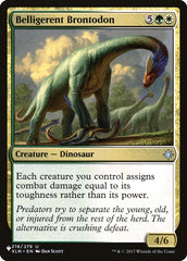 Belligerent Brontodon [The List] | Card Merchant Takapuna