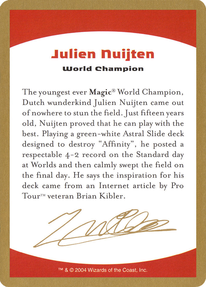 Julien Nuijten Bio [World Championship Decks 2004] | Card Merchant Takapuna