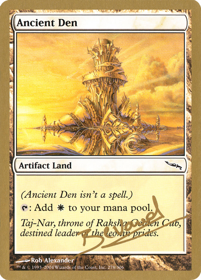 Ancient Den (Manuel Bevand) [World Championship Decks 2004] | Card Merchant Takapuna