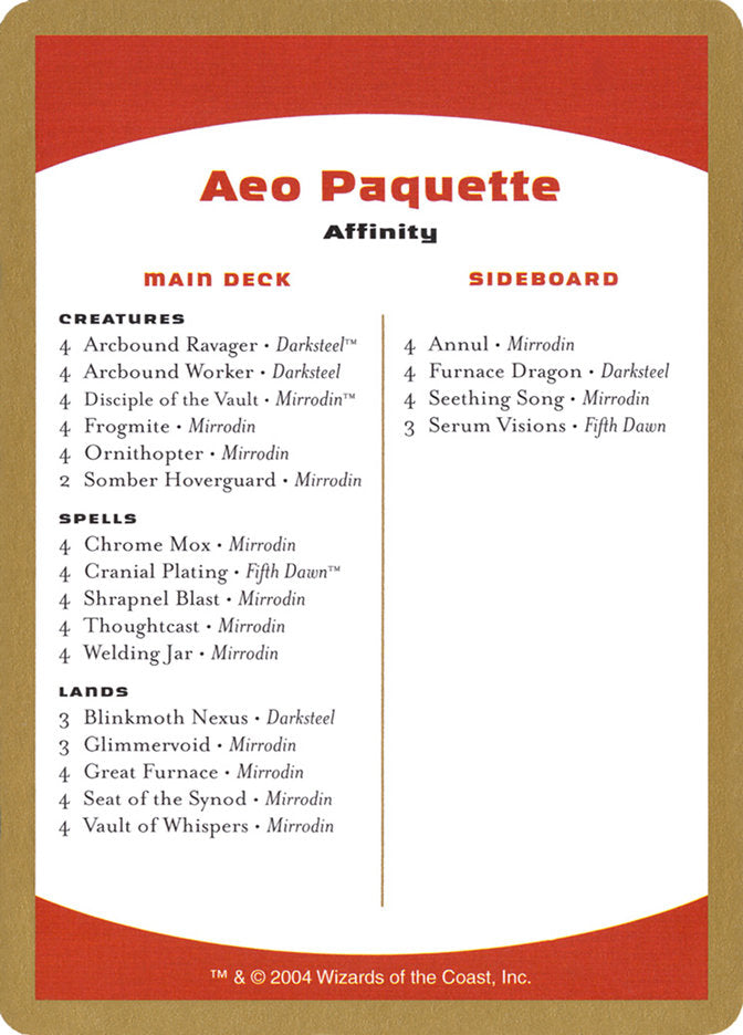 Aeo Paquette Decklist [World Championship Decks 2004] | Card Merchant Takapuna