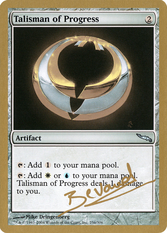 Talisman of Progress (Manuel Bevand) [World Championship Decks 2004] | Card Merchant Takapuna