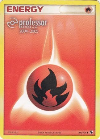 Fire Energy (108/109) (2004 2005) [Professor Program Promos] | Card Merchant Takapuna