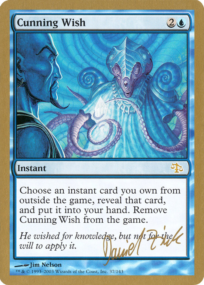 Cunning Wish (Daniel Zink) [World Championship Decks 2003] | Card Merchant Takapuna