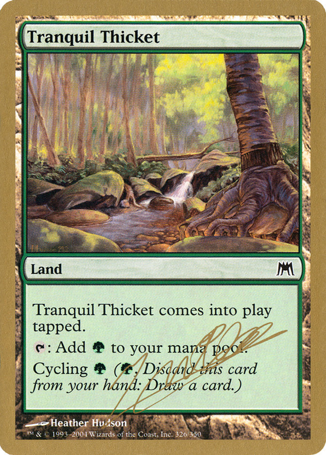 Tranquil Thicket (Julien Nuijten) [World Championship Decks 2004] | Card Merchant Takapuna