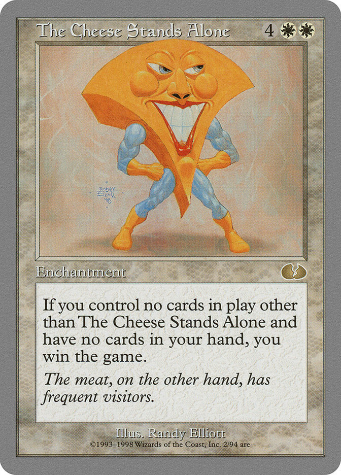 The Cheese Stands Alone [Unglued] | Card Merchant Takapuna