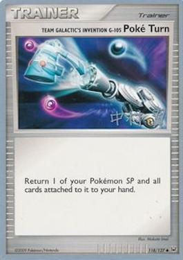 Team Galactic's Invention G-105 Poke Turn (118/127) (Crowned Tiger - Tsubasa Nakamura) [World Championships 2009] | Card Merchant Takapuna