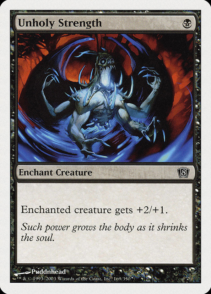 Unholy Strength [Eighth Edition] | Card Merchant Takapuna