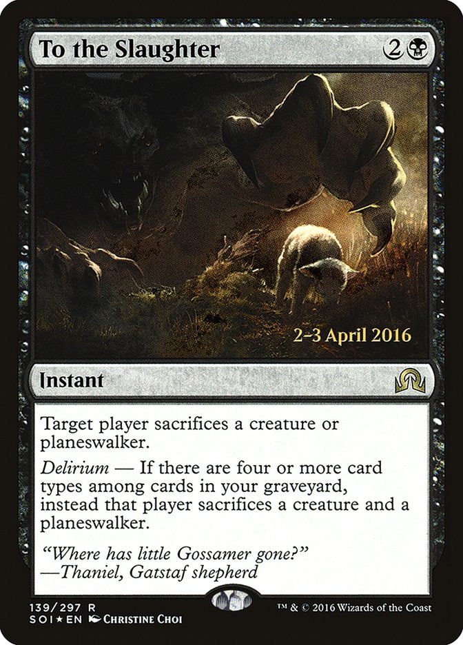 To the Slaughter [Shadows over Innistrad Prerelease Promos] | Card Merchant Takapuna