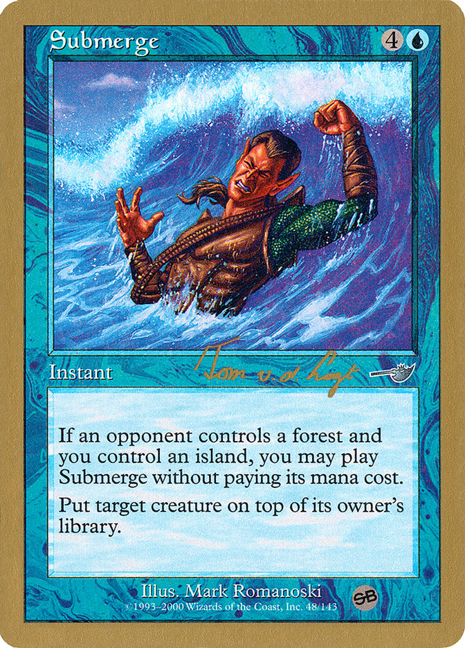 Submerge (Tom van de Logt) (SB) [World Championship Decks 2000] | Card Merchant Takapuna