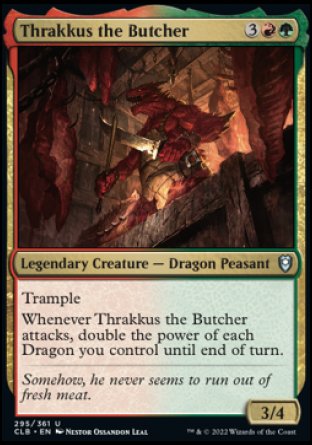 Thrakkus the Butcher [Commander Legends: Battle for Baldur's Gate] | Card Merchant Takapuna