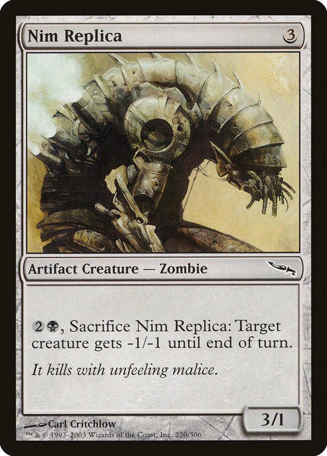 Nim Replica [Mirrodin] | Card Merchant Takapuna