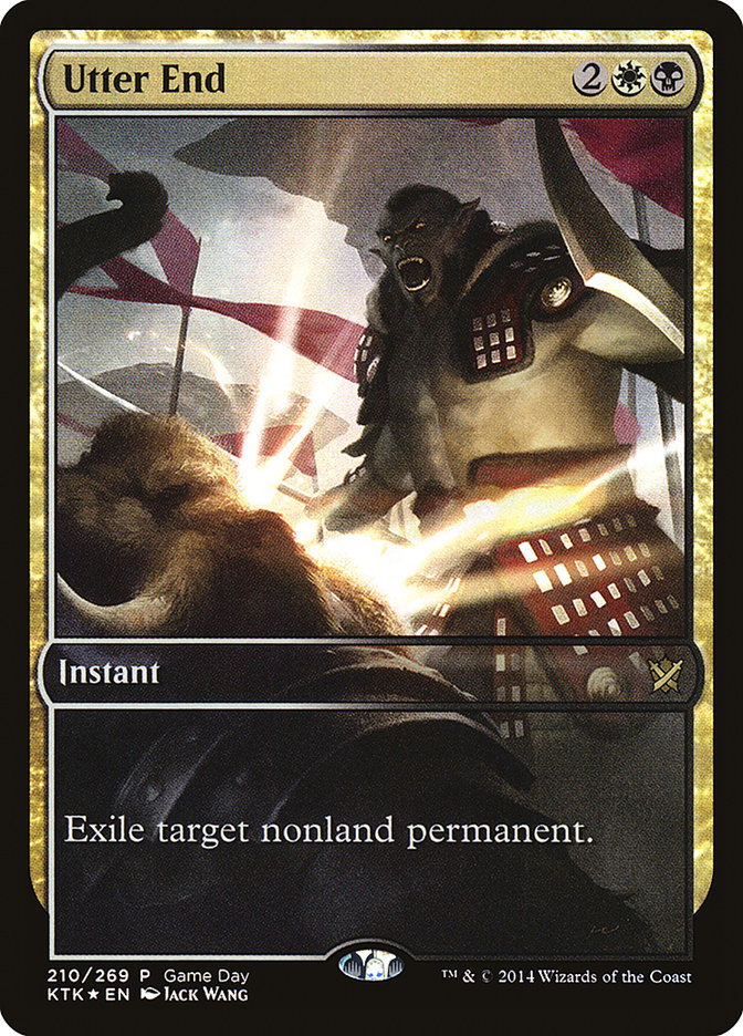 Utter End (Game Day) (Full Art) [Khans of Tarkir Promos] | Card Merchant Takapuna