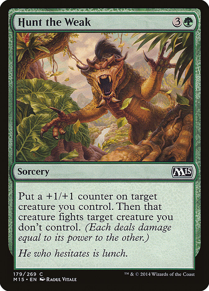 Hunt the Weak [Magic 2015] | Card Merchant Takapuna