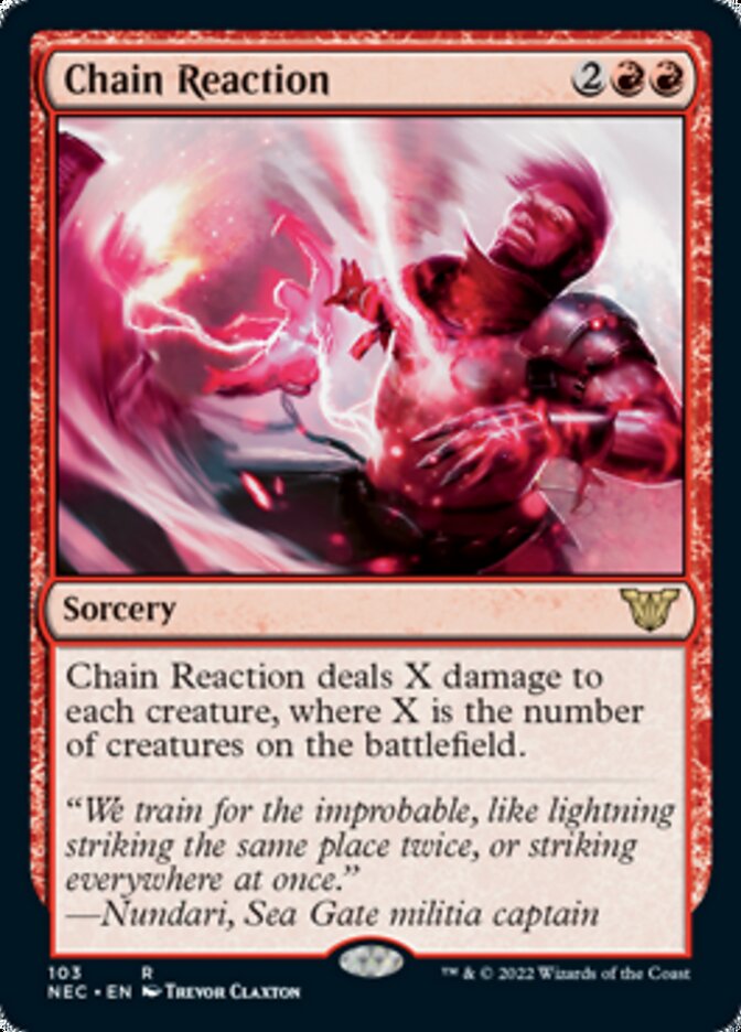 Chain Reaction [Kamigawa: Neon Dynasty Commander] | Card Merchant Takapuna