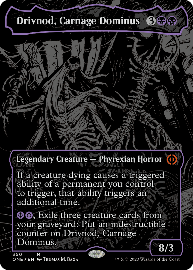 Drivnod, Carnage Dominus (Oil Slick Raised Foil) [Phyrexia: All Will Be One] | Card Merchant Takapuna