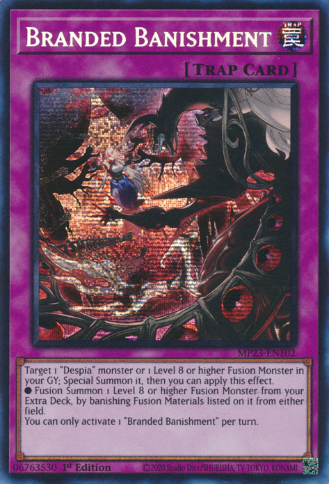 Branded Banishment [MP23-EN102] Prismatic Secret Rare | Card Merchant Takapuna