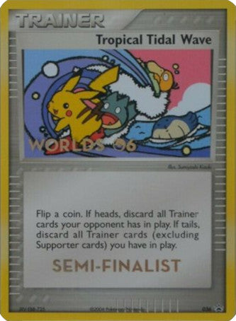 Tropical Tidal Wave (036) (Worlds 2006 Semi-Finalist) [Nintendo: Black Star Promos] | Card Merchant Takapuna