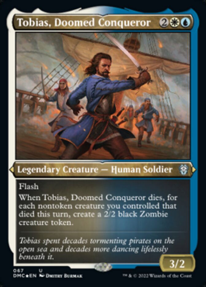 Tobias, Doomed Conqueror (Foil Etched) [Dominaria United Commander] | Card Merchant Takapuna