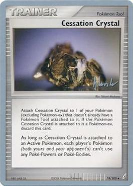 Cessation Crystal (74/100) (Empotech - Dylan Lefavour) [World Championships 2008] | Card Merchant Takapuna
