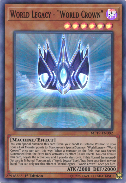 World Legacy - "World Crown" [MP19-EN082] Super Rare | Card Merchant Takapuna