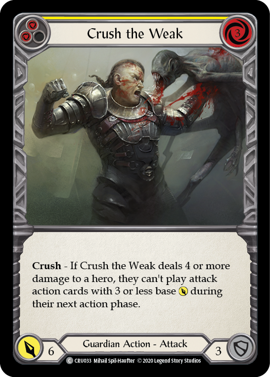 Crush the Weak (Yellow) [CRU033] (Crucible of War)  1st Edition Rainbow Foil | Card Merchant Takapuna