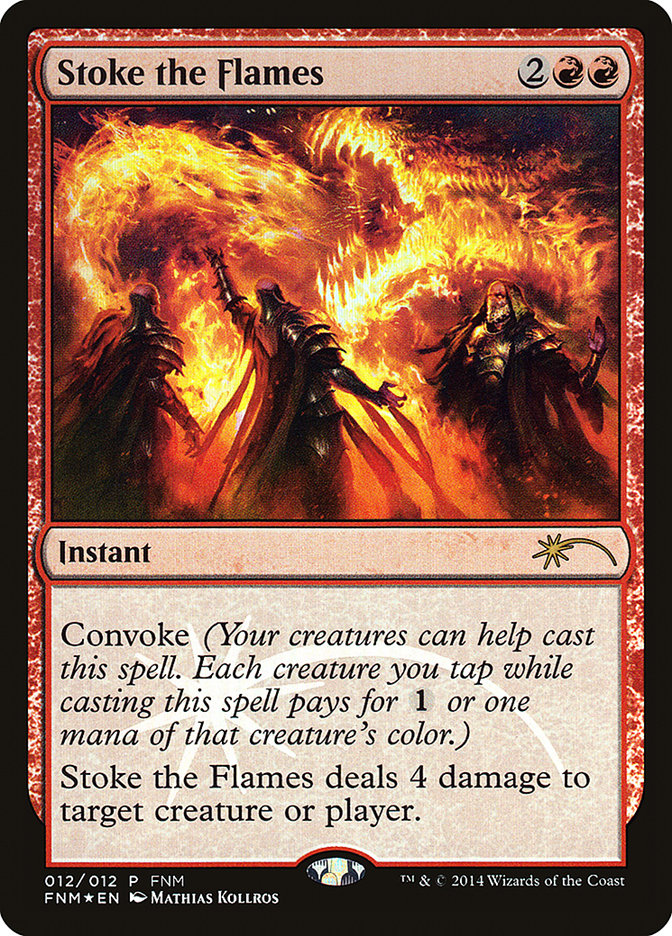 Stoke the Flames [Friday Night Magic 2014] | Card Merchant Takapuna