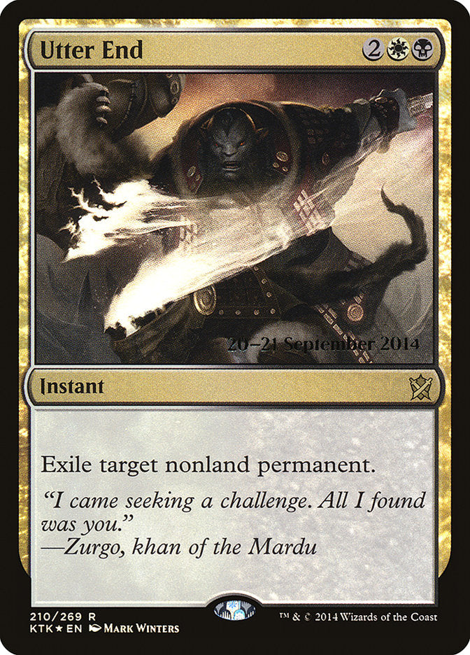 Utter End [Khans of Tarkir Prerelease Promos] | Card Merchant Takapuna