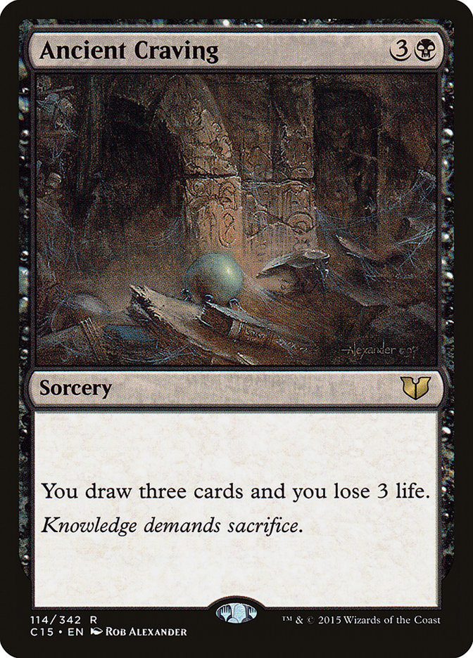 Ancient Craving [Commander 2015] | Card Merchant Takapuna