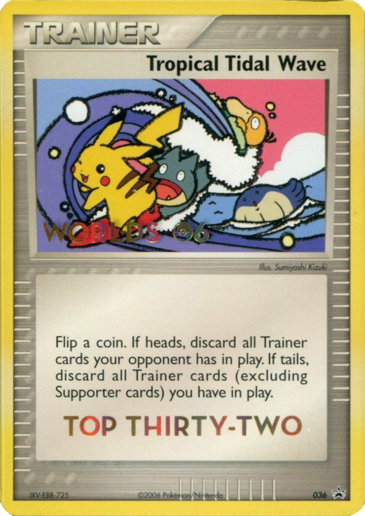 Tropical Tidal Wave (036) (Worlds 2006 Top 32) [Nintendo: Black Star Promos] | Card Merchant Takapuna