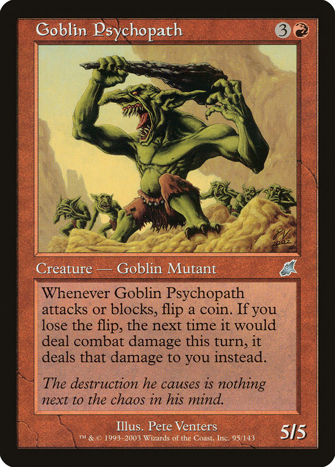 Goblin Psychopath [Scourge] | Card Merchant Takapuna