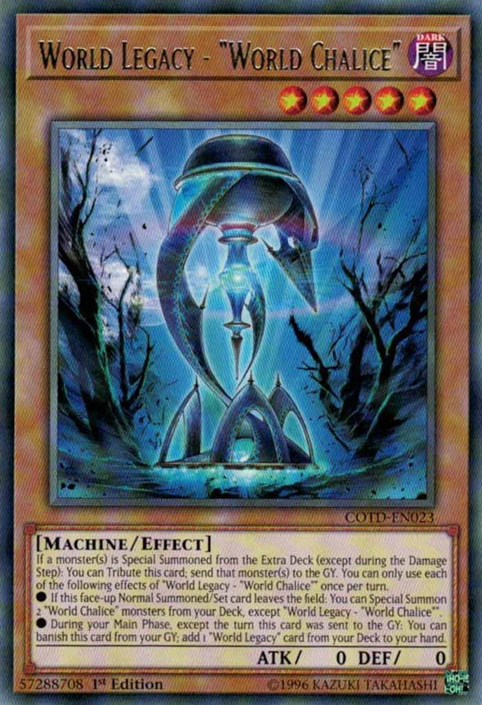 World Legacy - "World Chalice" [COTD-EN023] Rare | Card Merchant Takapuna