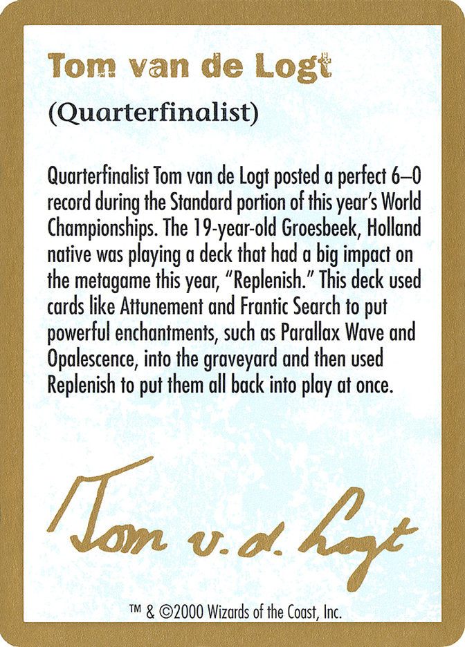 Tom van de Logt Bio [World Championship Decks 2000] | Card Merchant Takapuna