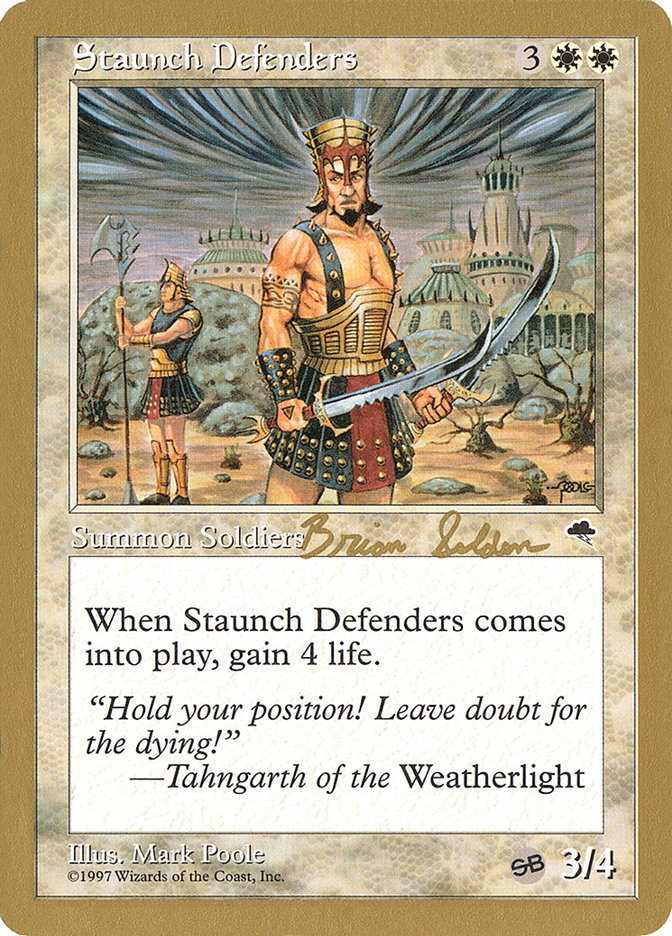 Staunch Defenders (Brian Selden) (SB) [World Championship Decks 1998] | Card Merchant Takapuna